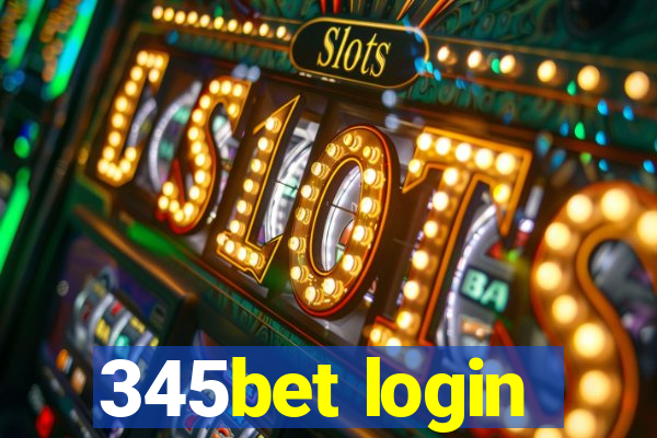 345bet login